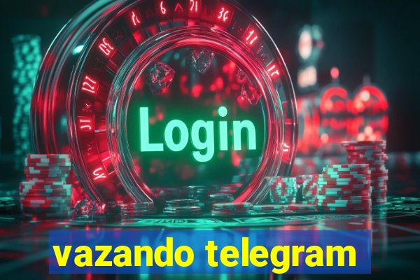 vazando telegram